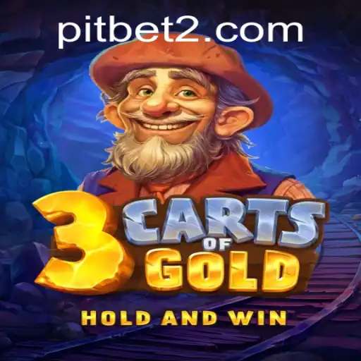 Discover the Thrilling World of 3cartsOfGold: The New Era of Pitbet