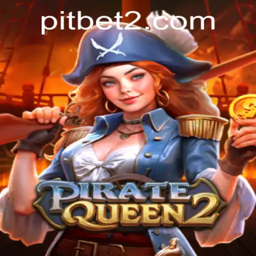 Explore the Thrilling World of PirateQueen2: A New Gaming Adventure